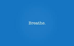 breathe