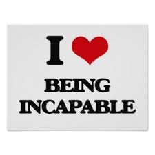 incapable