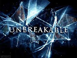 unbreakable