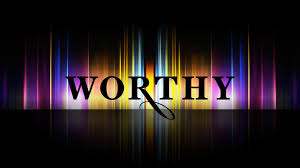 worthy